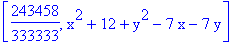 [243458/333333, x^2+12+y^2-7*x-7*y]